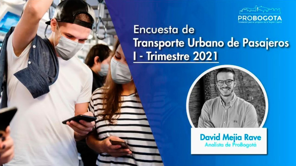 La encuesta de Transporte Urbano de pasajeros – 1 Trimestre 2021.