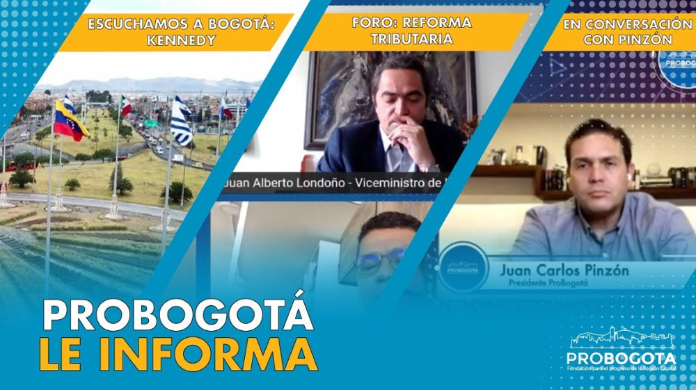 #ProBogotáLeInforma​​​ | Lo que no sabias de:Reforma Tributaria, emprendimiento, EscuchamosABogotá